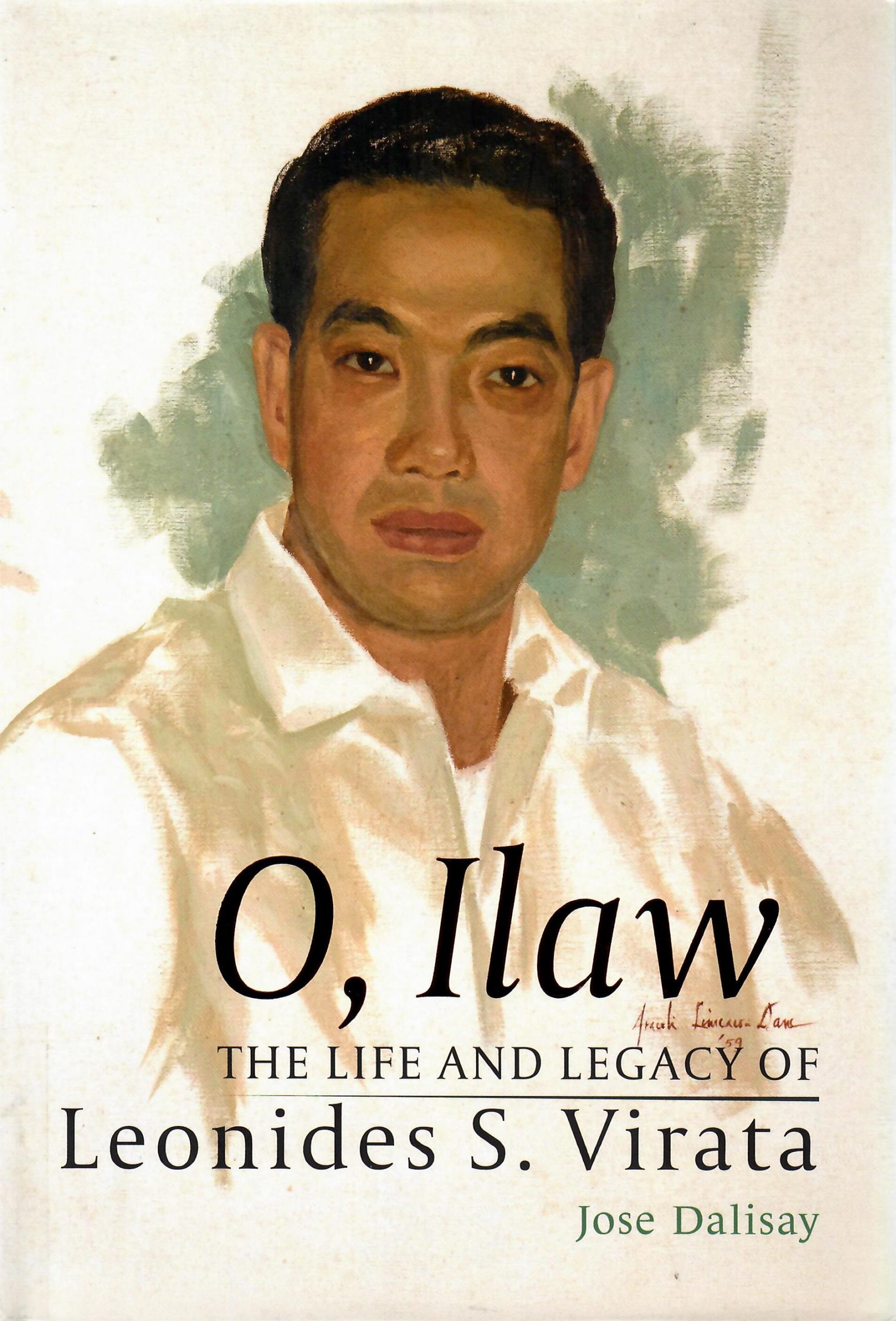 O, Ilaw : the life and legacy of Leonides S. Virata