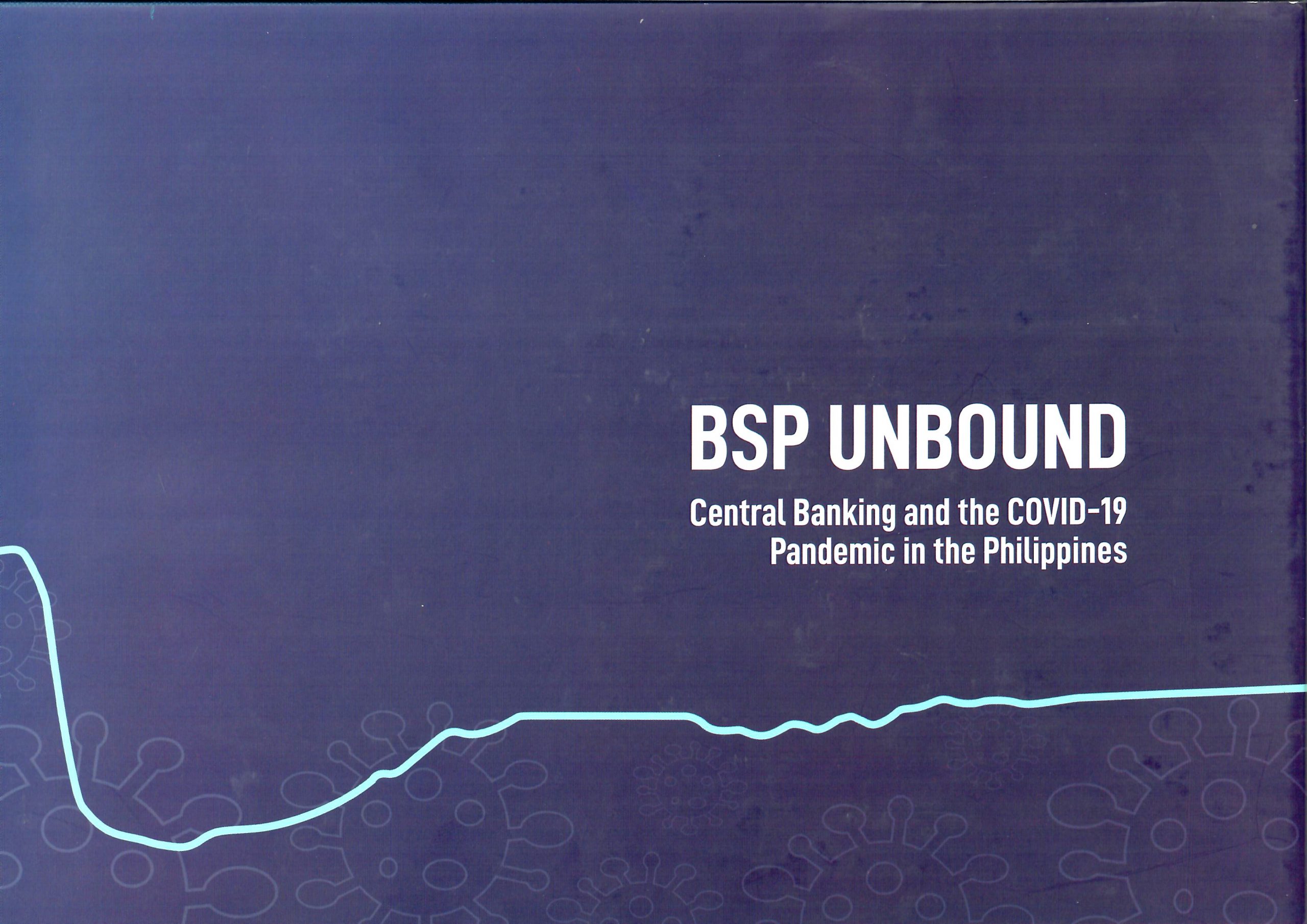 BSP unbound : central banking and the COVID-19 pandemic in the Philippines