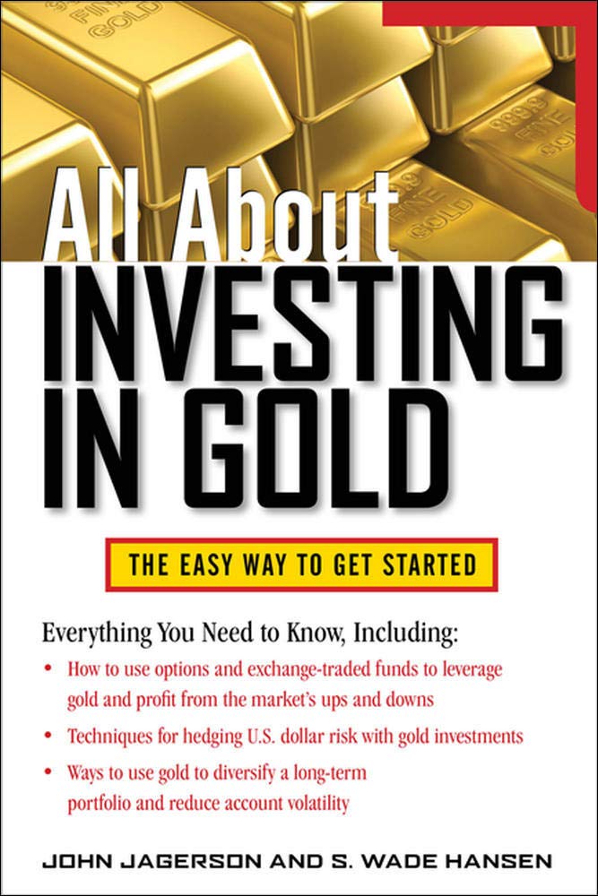 All about investing in gold: the easy way to get started