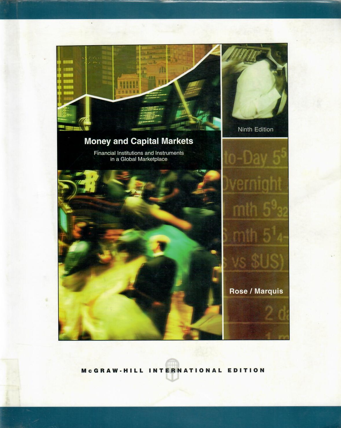 Money and capital markets : financial institutions and instruments in a global marketplace, 9th ed